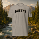 Original Dusty's TShirt!